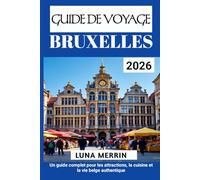 BRUXELLES GUIDE DE VOYAGE 2026