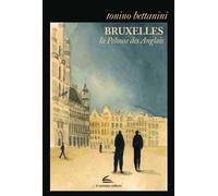 Bruxelles. La pelouse des anglais. Ediz. italiana