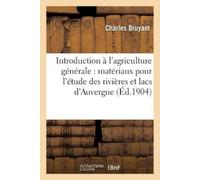 Bruyant-C Introduction À l'Agriculture Générale, Matériaux Pour l'Ét (Tascabile)