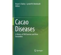 Bryan A. Bailey Cacao Diseases (Tascabile)