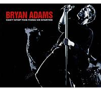 Bryan Adams - Can'T Stop This Thing We Started