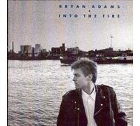 Adams, Bryan - Into The Fire