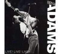 Bryan Adams - Live! Live! Live!