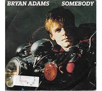 Bryan Adams - Somebody - Bryan Adams 7" 45