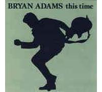 Bryan Adams - This time (1983) / Vinyl single [Vinyl-Single 7'']