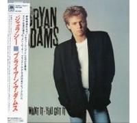 BRYAN ADAMS - you want it you got it