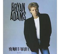 Bryan Adams - You Want It You Got It By Bryan Adams (1991-03-14)
