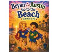 Bryan and Austin go to the Beach!