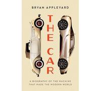 Bryan Appleyard The Car (Tascabile)
