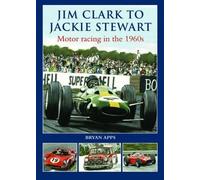 Bryan Apps Jim Clark to Jackie Stewart (Copertina rigida)