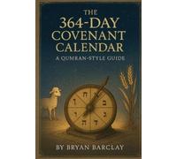 Bryan Barclay The 364-Day Covenant Calendar (Tascabile)