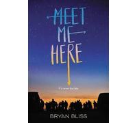 Bryan Bliss Meet Me Here (Copertina rigida)