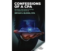 Bryan Bloom Confessions of a CPA (Tascabile)