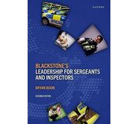 Bryan Boon Blackstone's Leadership for Sergeants and Inspectors (Tascabile)