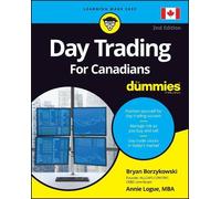 Bryan Borzykowski Ann C. Logue Day Trading For Canadians For Dummies (Tascabile)