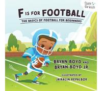 Bryan Boyd Melissa Boyd F is for Football (Tascabile)