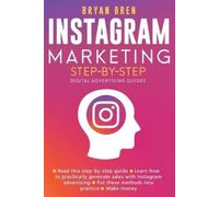 Bryan Bren George Johnson Author's Repu Instagram Marketing Step-By- (Tascabile)