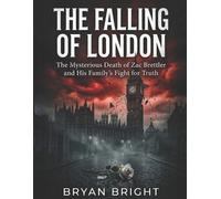 Bryan Bright The Falling of London (Tascabile)