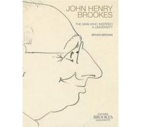 Bryan Brown John Henry Brookes (Copertina rigida)