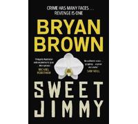 Bryan Brown Sweet Jimmy (Tascabile)