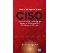 Bryan C Kissinger Business-Minded CISO (Copertina rigida)