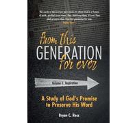 Bryan C Ross From This Generation For Ever (Tascabile)