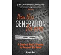 Bryan C Ross From this Generation For ever (Tascabile)