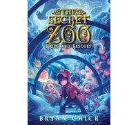 Bryan Chick The Secret Zoo: Raids and Rescues (Tascabile) Secret Zoo