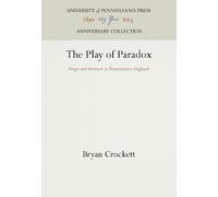 Bryan Crockett The Play of Paradox (Copertina rigida) Anniversary Collection