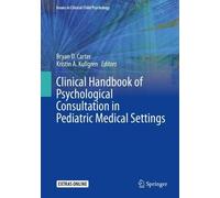 Bryan D. Carter Clinical Handbook of Psychological Consultati (Copertina rigida)
