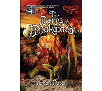 Bryan Davis The Bones of Makaidos (Tascabile)