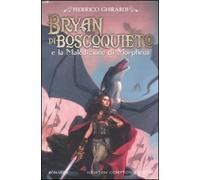 Bryan di Boscoquieto e la maledizione di Morpheus