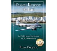 Bryan Douglass Every Reason to Fail (Tascabile)