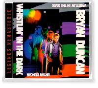 Bryan Duncan Whisltin' In The Dark (CD)