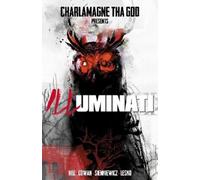 Bryan Edward Hill Charlamagne tha God presents: ILLuminati (Tascabile)