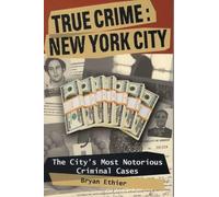 Bryan Ethier True Crime: New York City (Tascabile)