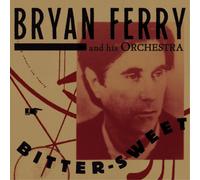 Bryan Ferry and His Orchestra Bitter-sweet (Vinyl LP) 12" Album
