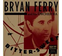 Bryan Ferry and His Orchestra Bitter-sweet (Vinyl LP)