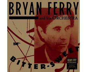 Bryan Ferry and His Orchestra Bitter-sweet (Vinyl LP)