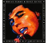 Bryan Ferry and Roxy Music Street Life: 20 Great Hits (CD) Album
