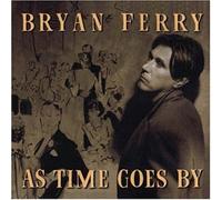 Bryan Ferry - As Time Goes By