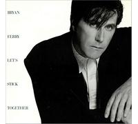 Bryan Ferry - BRYAN FERRY / LETS STICK TOGETHER