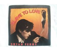 Bryan Ferry - BRYAN FERRY Slave To Love 7" 45 Canadian pressing
