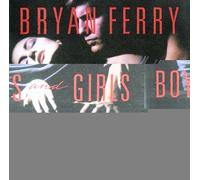 Bryan Ferry - FERRY, BRYAN-Boys and girls