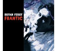 Bryan Ferry - Frantic (Audio)