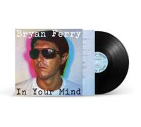 BRIAN FERRY - In Your Mind (2021) LP pre order