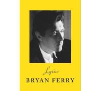 Bryan Ferry Lyrics (Copertina rigida)