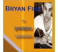 Bryan Fine - Predator Collection