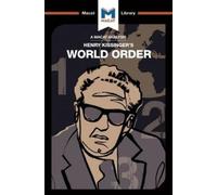 Bryan Gibson An Analysis of Henry Kissinger's World Order (Tascabile)