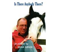 Bryan Gibson Is There Anybody There? (Tascabile)